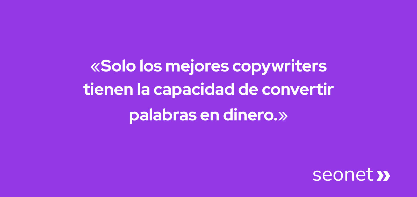 mejores copywriters convierten palabras en dinero