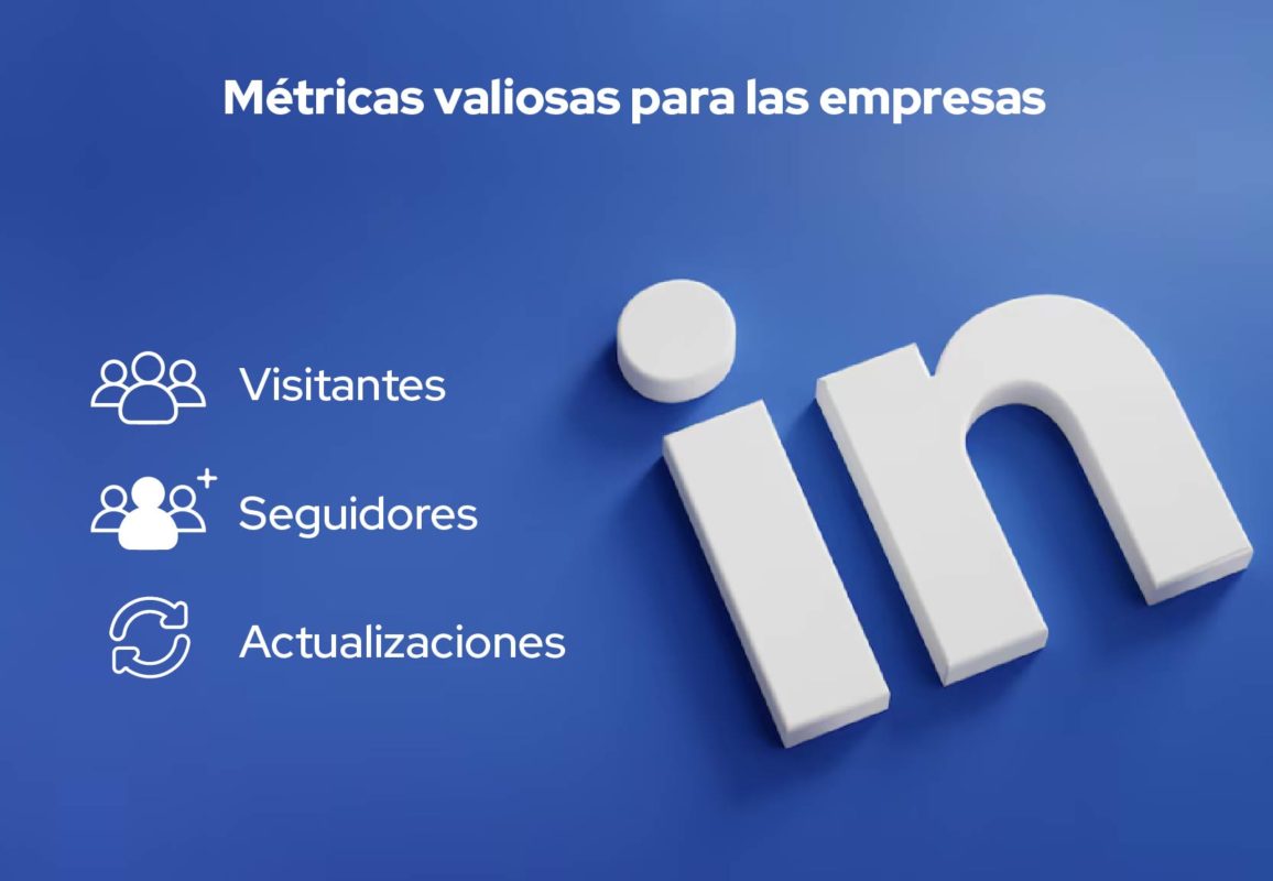 metricas valiosas para las empresas en linkedin